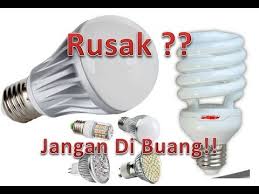 Tapi memang lebih baik siang mati lampunya, kalau matinya malam tuh lebih susah, apalagi saat anak ujian seperti sekarang. Cara Memperbaiki Lampu Led Mati Total Youtube