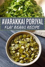 Avarakkai Poriyal Recipe Indian Food Recipes Vegetarian Flat Beans Recipe Indian Recipes