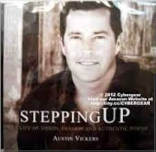 Amazon.com: Stepping Up: To Vision: 9780971476141: Austin Vickers: Libros