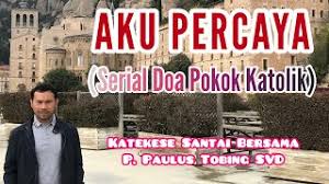 Pada saat syahadat, aku percaya. Doa Aku Percaya Katolik Panjang Pendek Arti Makna Resep Kuini