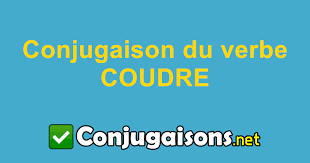 Conjugaison du verbe coudre : Coudre Conjugaison Du Verbe Coudre Conjuguer En Francais