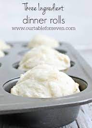 Three Ingredient Dinner Rolls Recipe Yummly Recipe Three Ingredient Recipes Dinner Rolls Homemade Bread