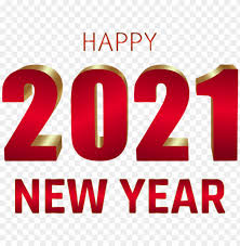 Happy new year background 2021. 2021 Happy New Year Png Image With Transparent Background Toppng