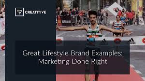 Bec ome a brand partner. Great Lifestyle Brand Examples Marketing Done Right Creatitive