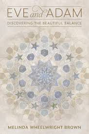 Beautiful eve is youtube channel that has over 2 thousand subscribers. Eve And Adam Discovering The Beautiful Balance Amazon De Melinda Wheelwright Brown Fremdsprachige Bucher