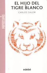 Monografias e tcc formato : Hijo Del Tigre Blanco El Salem Carlos Libro En Papel 9786078377046 Libreria El Sotano