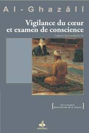Vigilance Du Cœur Et Examen De Conscience Gratuit Al Ghazali Livres Gratuits En Pdf Coran Francais