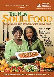 See more ideas about recipes, food, diabetic recipes. The New Soul Food Cookbook For People With Diabetes By Fabiola Demps Gaines
