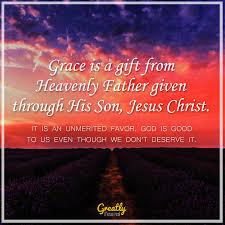 For It Is By Grace You Have Been Saved Through Faith And This Not From Yourselves It Is The Gift Of God Not By Works So God Is Good Heavenly Father Verses