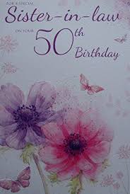 Birthday Card Ideas For Sister In Law Pin On 50th Birthday Ideas