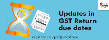 Updates In Gst Return Due Dates Gstr 1 Gstr 3b Filling Dates
