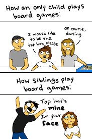Haley S Comic O Is For Only Child Family Love Quotes Siblings Funny Only Child Quotes