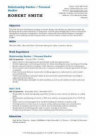 With only a few seconds to really impress. Relationship Banker Resume Samples Qwikresume