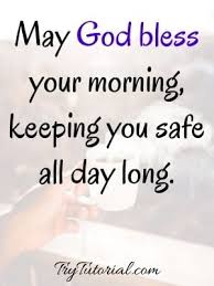 You all have blessed my life and i'm so thankful for you all! 60 Best Good Morning Blessings Quotes Images Wishes 2022 Trytutorial
