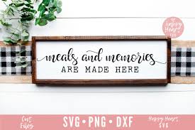 Perfect for illustrators, designers and web designers, inkscape. Meals And Memories Are Made Here Svg 798692 Cut Files Design Bundles