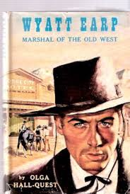 Wyatt Earp Marshal of the Old West by Olga Hall-Quest hardback: unknown  author: Amazon.com: Books