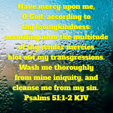 Psalm 51 1 2 Kjv Bible Psalms Psalms Psalm 51 Kjv
