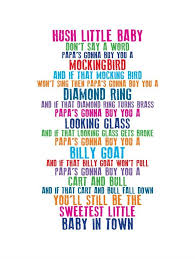 Rhyme Hush Little Baby Don T Say A Word By Mother Goose Cited In The Dorling Songstosingtobaby Http Www Baby Baby Lullabies Nursery Songs Lullaby Lyrics