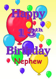 Birthday Wishes For 13 Year Old Nephew Happy 13th Birthday Nephew Balloons Card Ad Ad Birthday Happy Card Balloons Happy 13th Birthday Birthday Wishes Boy Birthday Card For Nephew