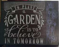 Infj leo married to my other half remember to be kind. To Plant A Garden Is To Believe In Tomorrow Outdoor Etsy