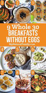 The Best Whole 30 Breakfast Recipes My Natural Family Whole 30 Breakfast Breakfast Ideas Without Eggs Whole 30 Meal Plan