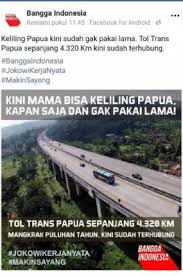 Contact trans surabaya on messenger. Fakta Atau Hoax Benarkah Jokowi Bangun Jalan Tol Di Papua Cekfakta Tempo Co