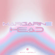Efim Kerbut - Efim Kerbut -  Margarine Head (Extended Mix)