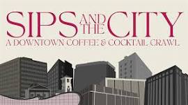 Sips and the City: A Downtown Coffee & Cocktail Crawl