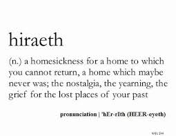 The Enchanted Tree Word Of The Day Hiraeth Welsh Words Words Unusual Words