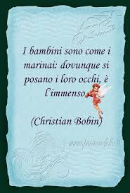 Christian Bobin Passione Folle Citazioni Per Bambini Citazioni Adolescenti Citazioni