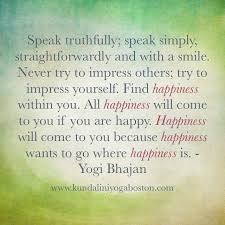 Yogi Bhajan Quotes Yogi Bhajan Quotes Hindu Quotes Yogi Quotes