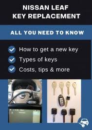 Free key fob remote programming instructions for a 2013 nissan leaf. Nissan Leaf Key Replacement What To Do Options Costs More