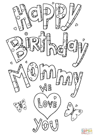 Mom Coloring Pages Happy Birthday Mommy Doodle Coloring Page Free Printable Coloring Birijus Com Happy Birthday Mommy Happy Birthday Coloring Pages Mom Coloring Pages