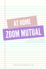 At Home Zoom Mutual In 2020 Mutual Activities Activities For Teens Youth Activities
