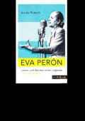 Juli 1952 im alter von 33 jahren. Rezension Zu U Prutsch Eva Peron H Soz Kult Kommunikation Und Fachinformation Fur Die Geschichtswissenschaften Geschichte Im Netz History In The Web
