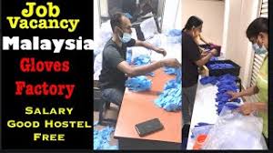 Suggestions will appear below the field as you type. High Salary Job Vacancy In Malaysia Gloves Factory Job Vacancy In Malaysia Jobs By Dilki Aawaz Youtube
