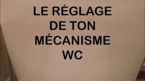 Le Reglage De Ton Mecanisme Wc Youtube