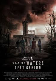 Click To View Extra Large Poster Image For What The Waters Left Behind Best Horror Movies Horror Movies List Terror Movies
