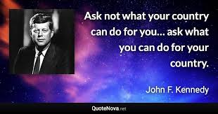 John F Kennedy Quote Kennedy Quotes Quotes What You Can Do