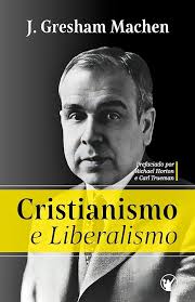 Amazon.com: Cristianismo e Liberalismo (Portuguese Edition) eBook : Machen, John  Gresham, Heraldo Almeida, Manoel Canuto, Michael Horton, Horton, Michael,  Denise Meister: Kindle Store