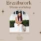 BREATHWORK 90MIN WORKSHOP