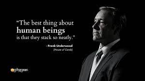 We did not find results for: 71 Amazing House Of Cards Quotes Including Frank Underwood Quotes