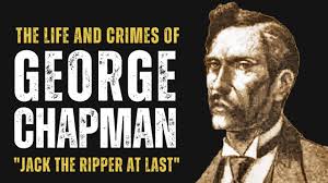 The Life And Crimes Of George Chapman