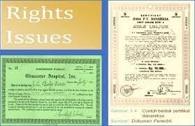 Right adalah penerbitan surat hak kepada pemegang saham lama perusahaan publik untuk membeli saham baru yang hendak diterbitkan. Pendidikan Dan Pembelajaran Pengertian Right Issue Waran Dan Reksadana
