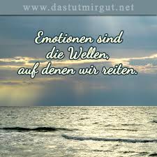 Emotionen Mein Spruch Der Woche Das Tut Mir Gut