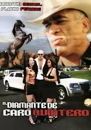El diamante de Caro Quintero (Video 2001) - IMDb