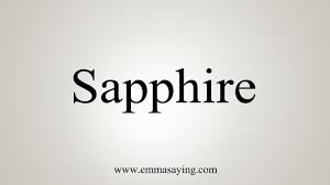 A user from alaska, u.s. How To Say Sapphire Youtube