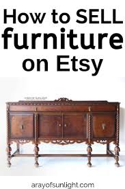 How To Ship Furniture On Etsy In 2020 Furniture Flipping Business Etsy Furniture Selling Furniture