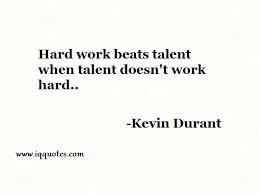 The motivational kevin durant speech hard work beats talent bellow is very powerful, but you must feel it with your heart, not just listening with your ears! Hard Work Beats Talent When Talent Doesnt Work Hard Kevin Durant 002 Storemypic