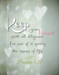 Proverbs 4 23 Proverbs Scripture Verses Bible Inspiration